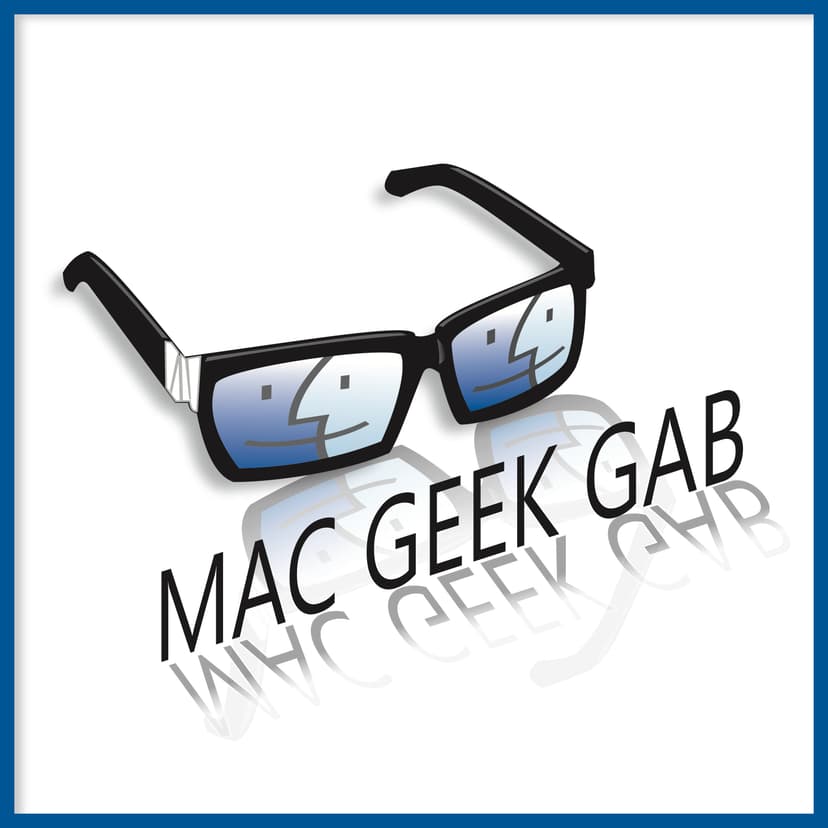 Mac Geek Gab — Apple Tips, Tricks, and Troubleshooting cover art