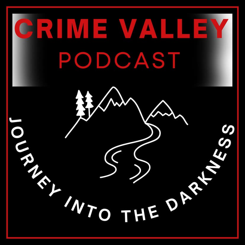 Crime Valley Podcast cover art